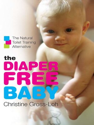 The Diaper-Free Baby - ebook